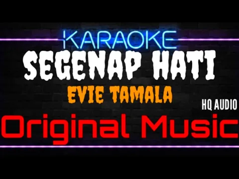 Download MP3 Karaoke Segenap Hati ( Original Music ) HQ Audio - Evie Tamala