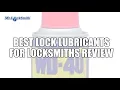 Download Lagu Best Lubricant for Locks, WD40, TriFlow and Lock Saver | Mr. Locksmith Video