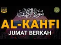 Download Lagu SURAH AL-KAHFI JUMAT BERKAH | MUROTTAL Al- Qur'an Yang sangat merdu By Alaa Aqel