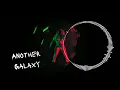 Download Lagu Zetora - Another galaxy (Official audio)