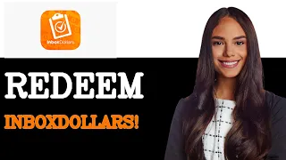 How To Redeem Inbox Dollars 2025