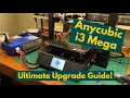 Anycubic i3 Mega Ultimate Upgrade Guide