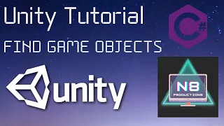 Unity Tutorial - Ways to find game objects through script
