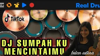 Download DJ SUMPAH KU MENCINTAIMU -TIK TOK | REAL DRUM COVER MP3