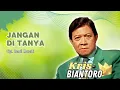 Download Lagu Kris Biantoro - Jangan Ditanya (Official Music Video)