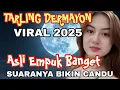Download Lagu KOLEKSI TARLING DERMAYON PALING VIRAL 2025 - SUARANYA BIKIN CANDU_BASS EMPUK BANGET