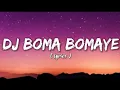 Download Lagu DJ boma bomaye.............