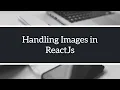 Importing Images from public folder in ReactJS Images in React JS Handling dynamic Images