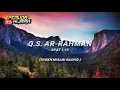 Download Lagu Pemuda hijrah.[ Qs.Ar-rahman ayat 1-13 ] syekh misari rasyid suaranya merdu banget