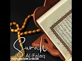 Download Lagu SURAH AL FALAQ || MISHARY RASHID AL AFASY || QURAN RECITATION