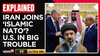 Iran Joins Mecca Pact?, Tehran Invited To ‘Islamic NATO’ Defence Pact | US Iran War | 4K | N18G