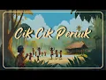 Download Lagu CIK CIK PERIUK - Lagu Daerah Kalimanatan Barat - Nuansa Modern Tradisional