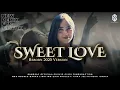 Download Lagu DJ SWEET LOVE REBORN 2025 REMIX FYP TIKTOK BANGSAY | FIKRI FUNDURACTION (Cinematic Video)