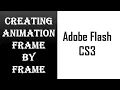 Creating Animation - Frame by Frame Animation in Adobe Flash CS3