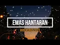 Download Lagu Emas Hantaran - Arief (LIRIK) Cover by Valdy Nyonk