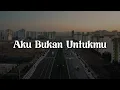 Download Lagu Anggi Marito - Aku Bukan Untukmu [Lirik] Mahalini,  Andmesh | Mix…