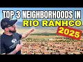 Move to Rio Rancho Top 3 Neighborhoods To Know About