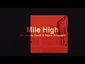 James Blake - Mile High feat. Travis Scott and Metro Boomin  (Official Audio)