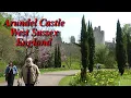 Lagu Arundel Castle \u0026 Gardens