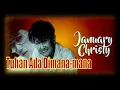 Download Lagu January Christy - Tuhan Ada Dimana-mana (8D Audio)