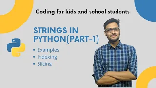 Strings in Python Part-1 Coding for kids School Students and Beginners