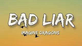 Imagine Dragons - Bad Liar [Lyrics Video] || Bad Liar || Imagine Dragons
