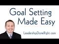 Goal Setting Basics Goal Setting Made Easy A Proven Goal Setting Strategy to Reach Your Goals