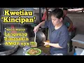 Download Lagu Kwetiau Ekonomis 'Kincipan' Singkawang, special request dimasakin sama Amoynya Abun!!