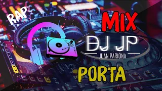 Download Mix Porta - Lo Mejor de Porta (RAP) By Juan Pariona | DJ JP MP3