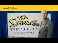 How Does a Perfect SIMPSONS Episode Work