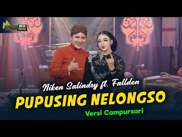 Download MP3 Niken Salindry feat. Fallden - Pupusing Nelongso- Kembar Campursari ( Official Music Video )