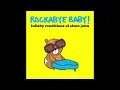 Rockabye Baby Playlist