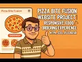 Pizza Bite Fusion Website Project Responsive Food Ordering Experience HTML CSS JS Tutorial