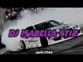 Download Lagu DJ ISABELLA ST12 REMIX NEW 2K23
