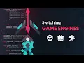 Switching Game Engines Twice - Devlog