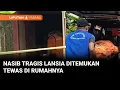 Download Lagu Muncul Bau Tak Sedap, Lansia Ditemukan Tewas di Rumahnya | Liputan 6 Padang