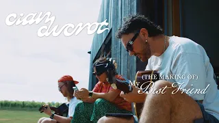 Cian Ducrot - My Best Friend (The Making Of)
