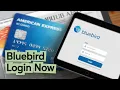 How to login to Bluebird by Amex - Quick Setup Guide