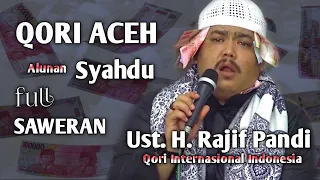 Download Qori Internasional Rajif Fandi (ACEH) bikin semua jamaah saweran MP3