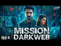 Download Lagu Mission Dark Web (2025) | Ram Charan \u0026 Aditi Arya Hindi Dubbed Action Thriller | Full HD Movie