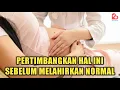 Lagu Ingin Melahirkan Normal? Pertimbangkan Hal ini Terlebih Dahulu