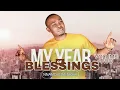 Lagu MY YEAR OF BLESSINGS (VOLUME 2) — NNAMDI EWENIGHI