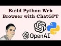 Build Python Web Browser with ChatGPT