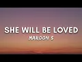 Download Lagu Maroon 5 - She Will Be Loved [Lyrics]