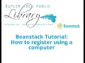 Beanstack Tutorial How to register using a computer