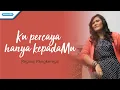 Download Lagu Ku Percaya Hanya KepadaMu - Regina Pangkerego (Official lyric video)