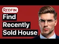 How To Find Recently Sold Houses On Redfin