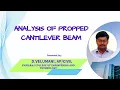 ANALYSIS OF PROPPED CANTILEVER BEAM