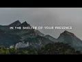 Vertical Worship ~ Shelter (Lyrics) ft. one sonic society