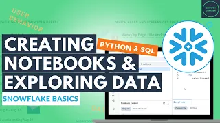 Creating Notebooks for SQL Python Data Exploration in Snowflake